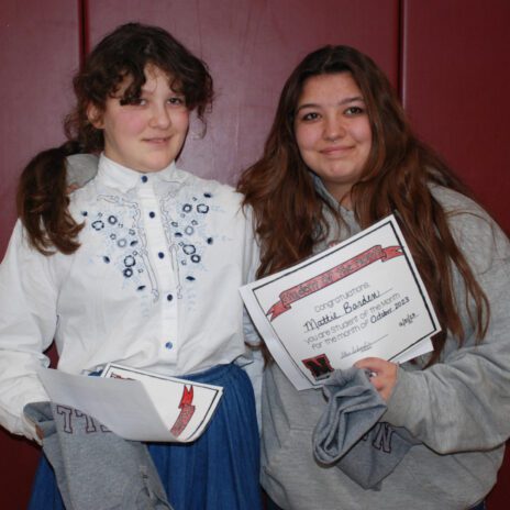 HS Student of the Month Mattie Barden. MS Student of the Month Sara Barden.